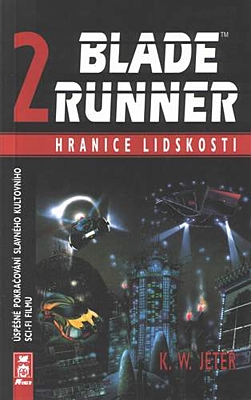 Blade Runner 2: Hranice lidskosti