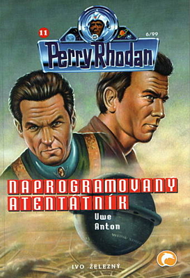 Perry Rhodan 11: Naprogramovaný atentátník