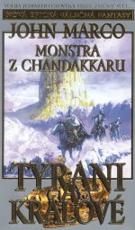 Tyrani a králové 2: Monstra z Chandakkaru