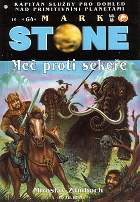 Mark Stone 64: Meč proti sekeře