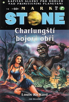 Mark Stone 60: Charlungští bojoví obři
