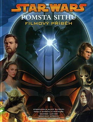 Star Wars: Pomsta Sithů - Filmový příběh