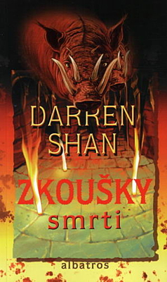 Příběhy Darrena Shana 05: Zkoušky smrti (brožované vydání)