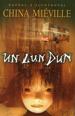 Un Lun Dun (vázané vydání)
