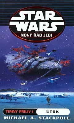 Star Wars: Nový řád Jedi - Temný příliv 1: Útok
