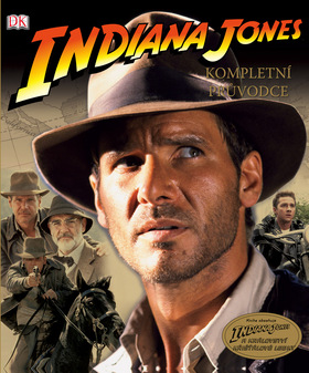 Indiana Jones: Kompletní průvodce