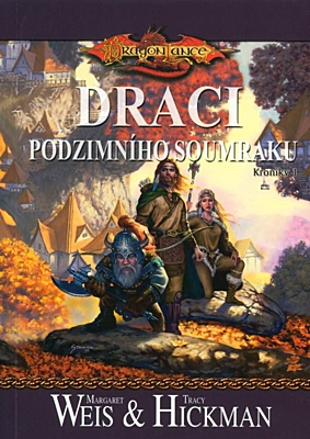 DragonLance - Kroniky 1: Draci podzimního soumraku