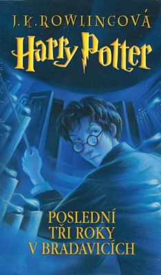 Harry Potter - Poslední tři roky v Bradavicích
