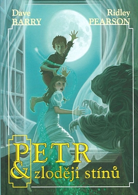 Petr a zloději stínů