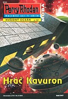 Perry Rhodan - Hvězdný oceán 047: Hráč Kavuron