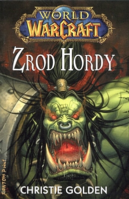 World of WarCraft: Zrod Hordy