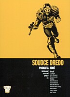 Soudce Dredd: Sebrané soudní spisy 01 - Prokletá země