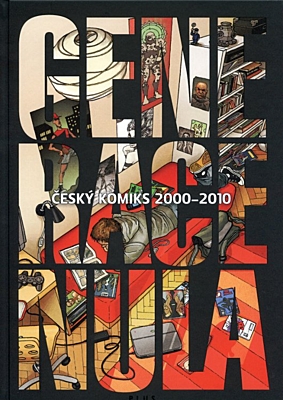 Generace Nula: Český komiks 2000 - 2010