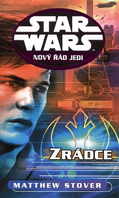 Star Wars: Nový řád Jedi - Zrádce