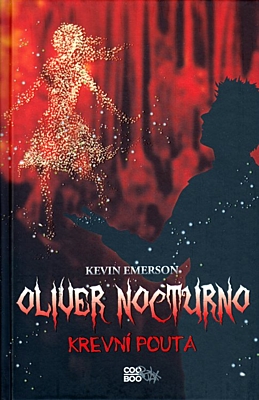 Oliver Nocturno 3: Krevní pouta