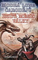 Modrá luna čarodějů, rudý měsíc války