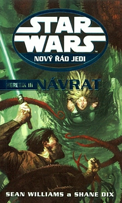 Star Wars: Nový řád Jedi - Heretik 3: Návrat