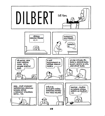 Dilbert 04: Na to, abyste přežili, nemáte dost pod čepicí