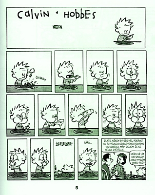 Calvin a Hobbes 06: Vědecký pokrok dělá Žbuch