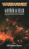 Warhammer: Gotrek a Felix