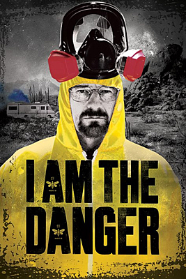 Breaking Bad - plakát - I Am The Danger 61x91cm
