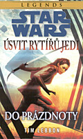 Star Wars - Úsvit rytířů Jedi - Do prázdnoty