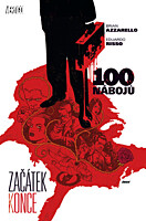 100 nábojů 11: Začátek konce