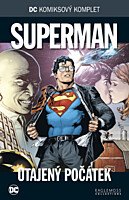 DC Komiksový komplet 005: Superman - Utajený počátek