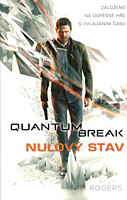 Quantum Break: Nulový stav