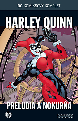 DC Komiksový komplet 016: Harley Quinn - Preludia a Nokurňa