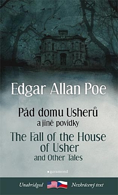 Pád domu Usherů a jiné povídky / The Fall of the House of Usher and Other Tales