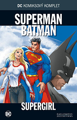 DC Komiksový komplet 025: Superman / Batman - Supergirl