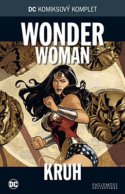 DC Komiksový komplet 030: Wonder Woman - Kruh