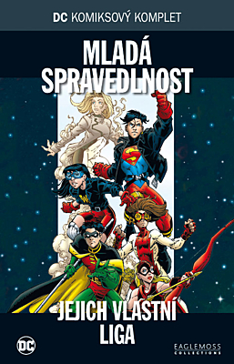 DC Komiksový komplet 038: Mladá spravedlnost - Jejich vlastní liga