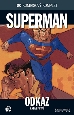 DC Komiksový komplet 044: Superman - Odkaz, část 1.