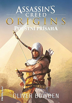 Assassin's Creed: Origins 1 - Pouštní přísaha