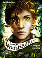 Woodwalker - Caragova proměna