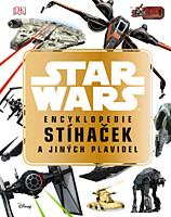 Star Wars: Encyklopedie stíhaček a jiných plavidel
