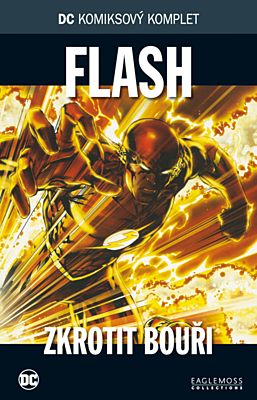 DC Komiksový komplet 067: Flash - Zkrotit bouři