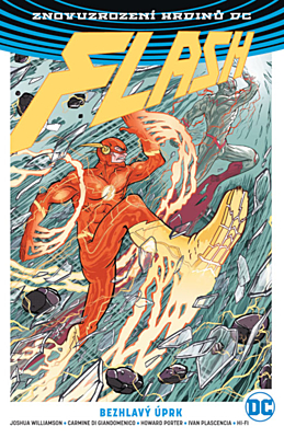 Znovuzrození hrdinů DC - Flash 4: Bezhlavý úprk