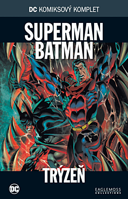 DC Komiksový komplet 071: Superman / Batman - Trýzeň