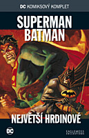 DC Komiksový komplet 078: Superman / Batman - Největší hrdinové
