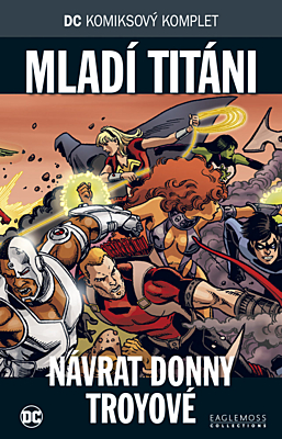 DC Komiksový komplet 094: Mladí Titáni - Návrat Donny Troyové