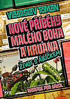 Nové příběhy Malého boha a Kruana