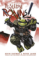 Želvy ninja: Poslední rónin